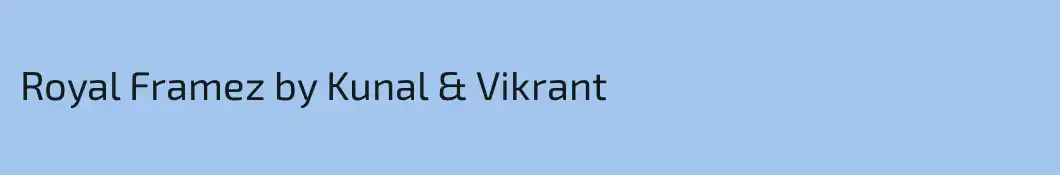 Royal Framez by Kunal & Vikrant